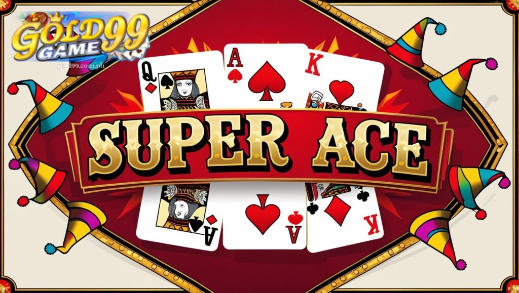 Super Ace JILI – Kumpletong Gabay para sa mga Manlalaro