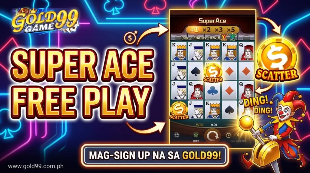 Gamitin Ang Super Ace Free Play Para Humusay sa Paglalaro