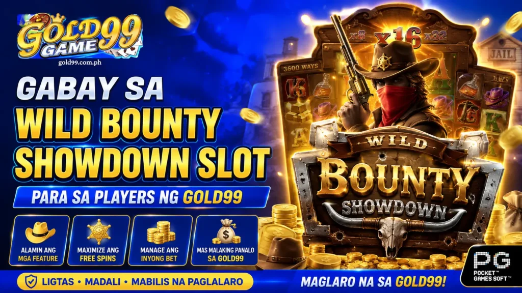 Gabay sa Wild Bounty Showdown Slot para sa Players ng Gold99