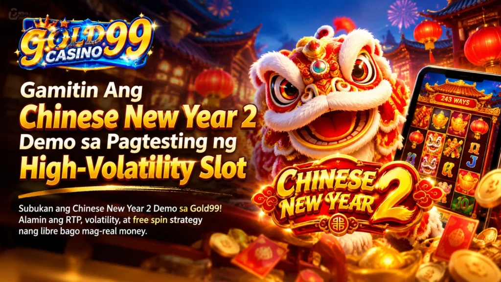 Gamitin Ang Chinese New Year 2 Demo sa Pagtesting ng High-Volatility Slot