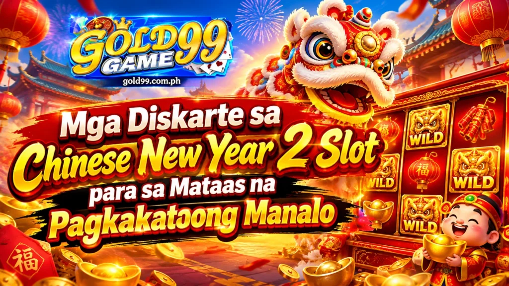 Mga Diskarte sa Chinese New Year 2 Slot para sa Mataas na Pagkakataong Manalo
