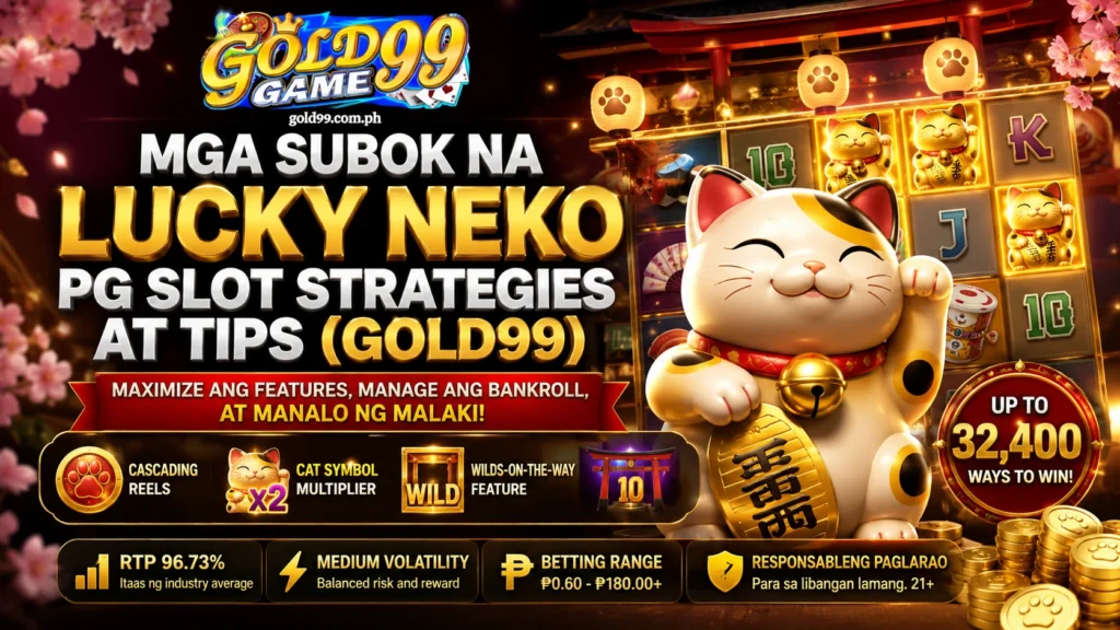 Mga Subok na Lucky Neko PG Slot Strategies at Tips